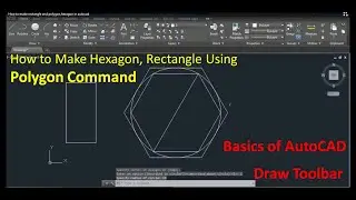 How to make rectangle and polygon,hexagon in autocad