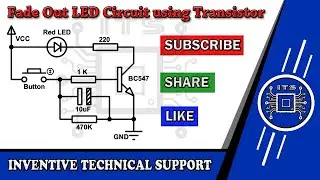 How to make a fade out LED circuit at home using NPN transistor by INVENTIVE TECHNICAL SUPPORT.