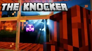 The Knocker Is Actually Scary...