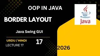 Border Layout Manager in Java | Java Swing GUI Tutorial | Lecture 17| Urdu/Hindi