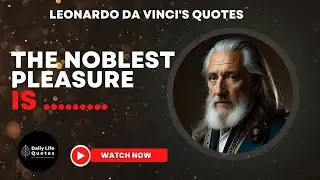 The most powerful quotes of all time by Leonardo da Vinci  🔥 |  Top Life Quotes | 