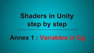 Shaders in Unity, Annexe 1 : Variables in Cg