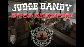 Western Dreams RP - Court Scene Arrest Warrant request roleplay moonshine