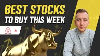 Swing Trading - Best Stocks To Buy This Week