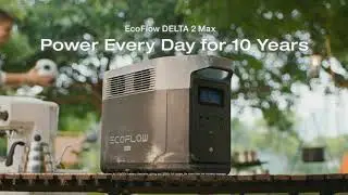 EcoFlow DELTA 2 Max Täglich Strom für 10 Jahre