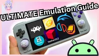 Android ULTIMATE Emulation Guide [With EVERY Emulator]