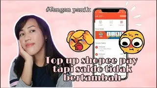 TOP UP SHOPEE PAY Berhasil. Tapi saldo tidak Bertambah. Lakukan langkah-langkah berikut ini