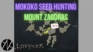 Lost Ark - Mokoko Seed Hunting - Mount Zagoras