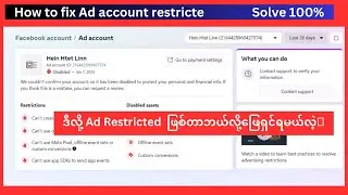 How to fix Ad account restricte
