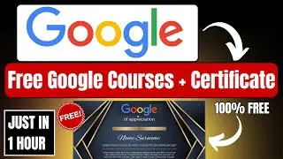 Google Free course with Certificate 📃| Just In 1 Hour | Boost Your Resume🔥