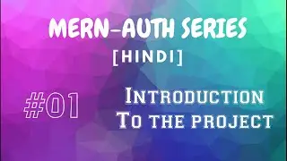 [Hindi] - #01 MERN Authentication
