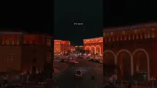 Сказочная ночь в Ереване: лучшие места для посещения 
