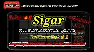 Sigar - Denny Caknan || Real Pads Mod Kendang Android ( Cover ) Versi Klasik Koplo🔥‼️