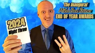 The Inaugural Mike's Book Reviews End of Year Awards | 2024 | Night Three