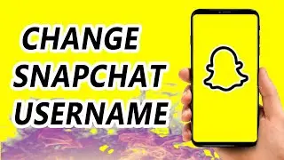 How to Change Username on Snapchat in Android/iPhone | How to Change Account Name on Snapchat