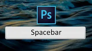 Photoshop: Why You Should Hold Down Spacebar
