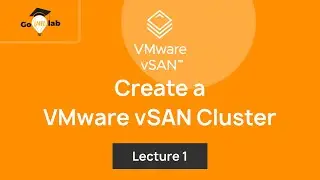 Lecture 1. How To Create a VMware vSAN Cluster : Step by Step Tutorial