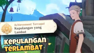 Kepulangan Terlambat | Quest Dunia | Genshin Impact 4.6