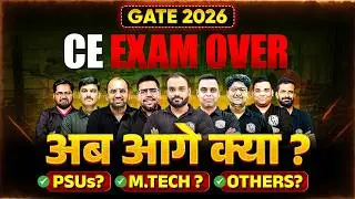 What To Do After GATE 2026 Civil Engineering | PSU, MTech, Other Options | Complete Career Guidance