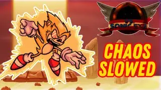 Chaos Slowed l FNF Sonic.EXE 2.0 OST