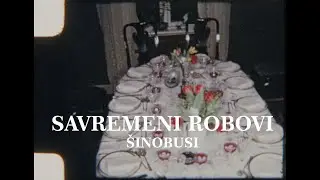 Šinobusi - Savremeni robovi (Official lyric video)