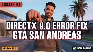 Fix GTA San Andreas Requires DirectX 9.0 Error | Windows 10/11 (2026)