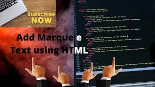 How to add Marquee Text using HTML || HTML Tutorial