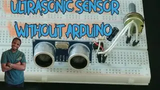 Ultrasonic Sensor without Arduino 