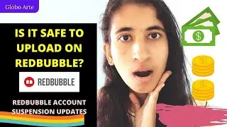IS IT SAFE TO UPLOAD ON REDBUBBLE?(Redbubble account suspension updates)