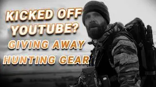 My Move Away From YouTube... and Some Hunting Gear For My Viewers