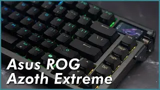Asus ROG Azoth Extreme | A Great Keyboard! But Costs How Much? 😨