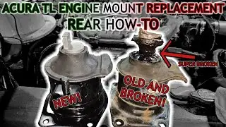 Acura TL Engine Mount Replacement - How to for Rear - Part 1 of 3