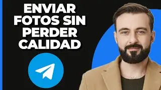 Cómo enviar fotos en Telegram sin perder calidad (Rápido y Sencillo)