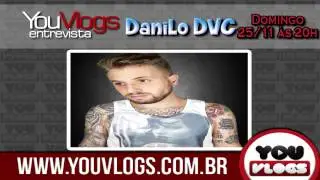 Danilo - DVC Humor - YouVlogs Entrevista