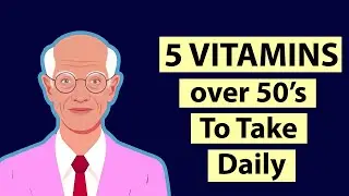 Top 5 Vitamins For Over 50's