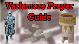 Varlamore Prayer Guide OSRS | Insane Prayer XP | No More Wildy or Getting PKed!