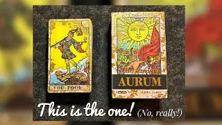 This Is The One! ~ The Ancient Aurum RWS Tarot