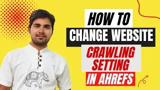 How to Update Crawling setting in Ahrefs | How to Increase Ahrefs Url limits and Block Robots.txt