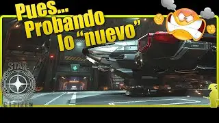 [3.24.1] StarCitizen - Mi Hangar persistente, Misiones de Carga y los eternos bugs. Opinión