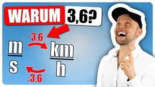 Umrechnung km/h in m/s || Woher kommt die 3,6?
