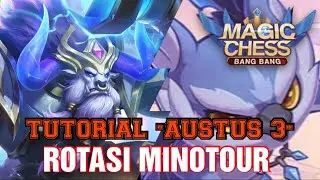 TUTORIAL DAN FULL GAMEPLAY (COMMANDER AUSTUS SKILL 3) ROTASI HERO MINOTOUR | MAGIC CHESS BANG BANG