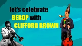 CLIFFORD BROWN on joy spring is a BEBOP party