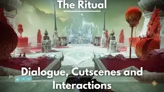 The Ritual (Story Quest), Cutscene, Dialogue and Interactions [4K] - Destiny 2, The Witch Queen