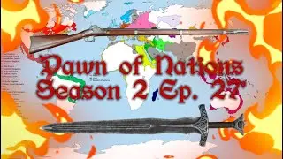 Dawn of Nations Season 2 Ep. 27