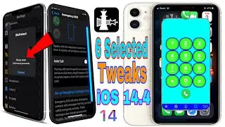 New 6 Selected Tweaks | 6 Cydia Tweaks for iOS 14 - 14.4