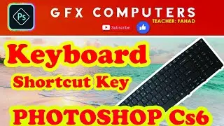 Adobe Photoshop Cs6 Shortcut key keyboard-Urdu /Hindi