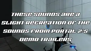 Custom Portal 2 Sounds test