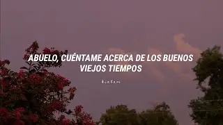 The Judds // Grandpa [Tell Me 'Bout The Good Old Days] (Traducción en español)