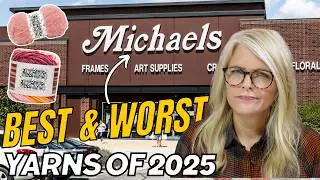 The BEST [& WORST] NEW Yarns from MICHAELS - 2025