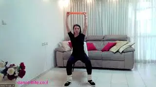 רוקדים את החיים - אימון עם הטיובים בדגש על חיזוק כתפיים ומפרקי ירך